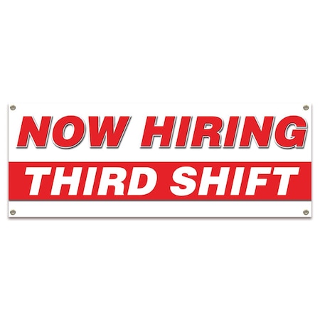 Now Hiring Third Shift Banner Apply Inside Accepting Application Single Sided